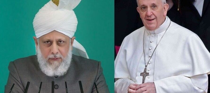 Chefe Supremo da Comunidade Muçulmana Ahmadia felicita o Papa Francisco e a Igreja Católica
